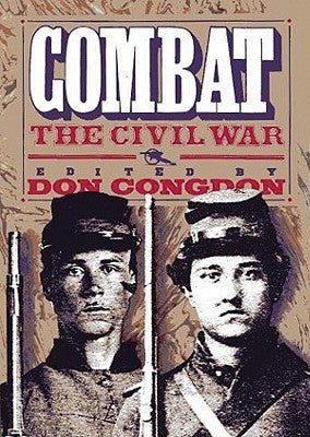Combat: The Civil War, edited by Don Congdon