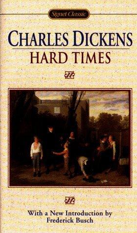 Hard Times, by Charles Dickens