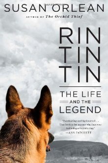 Rin Tin Tin, by Susan Orlean