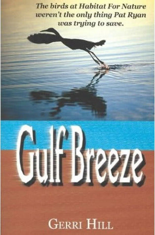 Gulf Breeze, by Gerri Hill