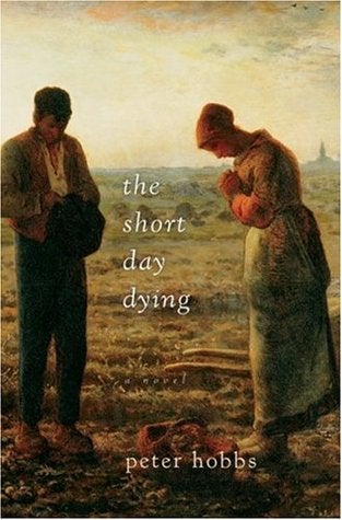The Short Day Dying, by Peter Hobbs
