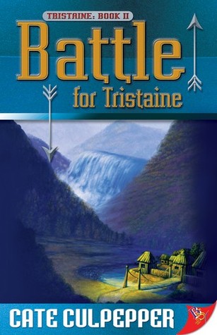 Battle for Tristaine, by Cate Culpepper