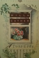 A Lost Lady, by Willa Cather