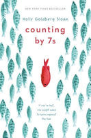 Counting by Sevens, by Holly Goldberg Sloan