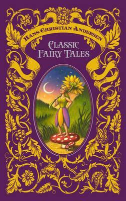 Classic Fairy Tales, by Hans Christian Andersen