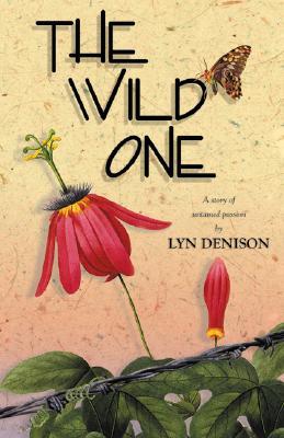 The Wild One, by Lyn Denison