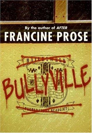 Bullyville, by Francine Prose
