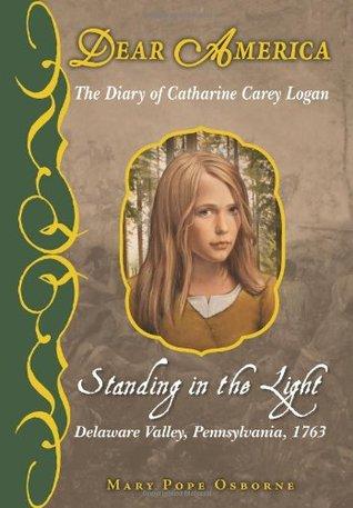 Standing in the Light (Dear America), by Mary Pope Osborne