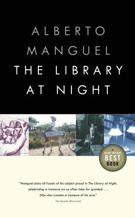 The Library at Night, by Alberto Manguel