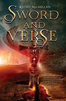 Sword and Verse, by Kathy MacMillan