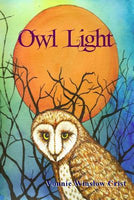 Owl Light, by Vonnie Winslow Crist