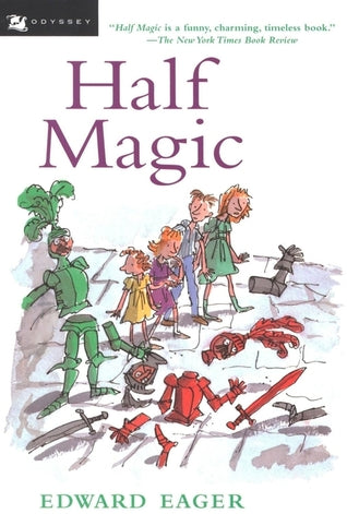 Half Magic, by Edward Eager
