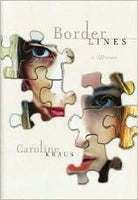 Border Lines, by Caroline Kraus