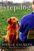 The Stepdog, by Nicole Galland