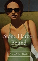 Stone Harbor Bound, by Madeliene Mysko