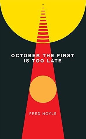 October the First is Too Late, by Fred Hoyle