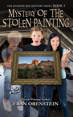 Mystery of the Stolen Painting, by Fran Orenstein