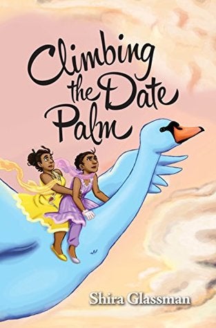 Climbing the Date Palm, by Shira Glassman