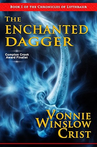 The Enchanted Dagger, by Vonnie Winslow Crist