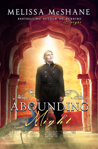 Abounding Might, by Melissa McShane