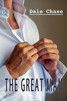 The Great Man, by Dale Chase