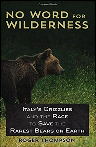 No Word for Wilderness, by Roger Thompson