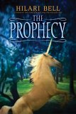 The Prophecy, by Hilari Bell