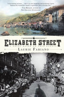 Elizabeth Street, by Laurie Fabiano