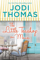 The Little Tea Shop on Main, by Jodi Thomas