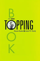 The New Topping Book, by Janet W. Hardy
