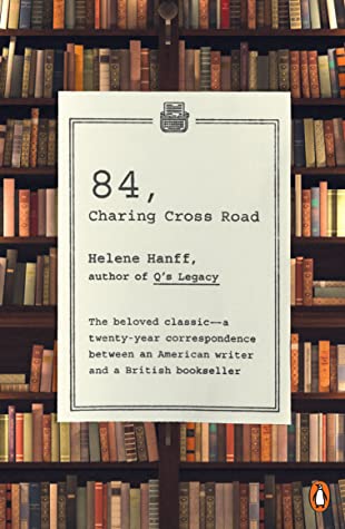 84, Charing Cross Road, by Helene Hanff