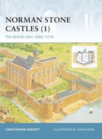Norman Stone Castles (1): The British Isles, 1066-1216, by Christopher Gravett