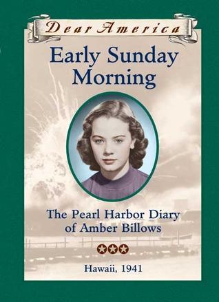 Early Sunday Morning: The Pearl Harbor Diary of Amber Billows (Dear America), by Barry Dennenberg