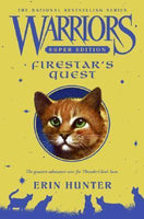 Firestar's Quest (Warriors Super Edition #1) by Erin Hunter