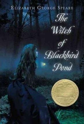 The Witch of Blackbird Pond, by Elizabeth George Speare