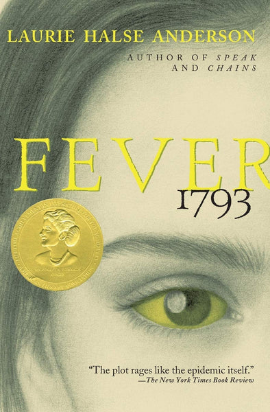 Fever 1793, by Laurie Halse Anderson