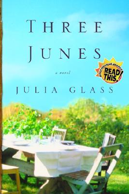 Three Junes, by Julia Glass