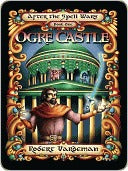 Ogre Castle, by Robert Vardeman