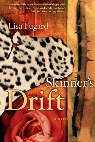 Skinner's Drift, by Lisa Fugard