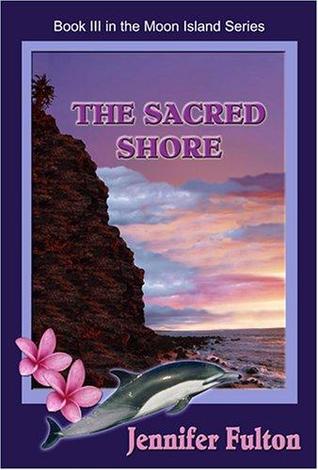 The Sacred Shore, by Jennifer Fulton