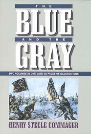 The Blue and the Gray, by Henry Steele Commager