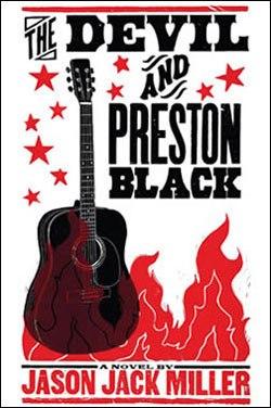 The Devil an Preston Black, by Jason Jack Miller