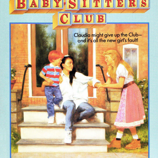 Claudia and the New Girl (babysitters club #12) by Ann Martin