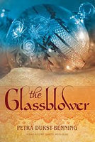 The Glassblower, by Petra Durst-Benning