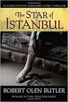 The Star of Istanbul, by Robert Olen Butler