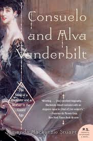 Consuelo and Alva Vanderbilt, by Amanda Mackenzie Stuart