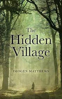 The Hidden Village, by Imogen Matthews