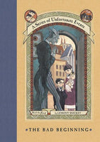 The Bad Beginning (A Series of Unfortunate Beginnings #1) by Lemony Snicket