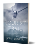 The Tourist Trail, by John Yunker